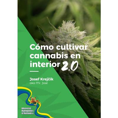 COMO CULTIVAR CANNABIS EN INTERIOR 2.0