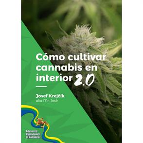 COMO CULTIVAR CANNABIS EN INTERIOR 2.0